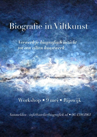 Biografie_in_Viltkunst Verwerk je biografisch inzicht tot een vilten kunstwerk-Bijeenkomsten - AViN - Antroposofische Vereniging in Nederland