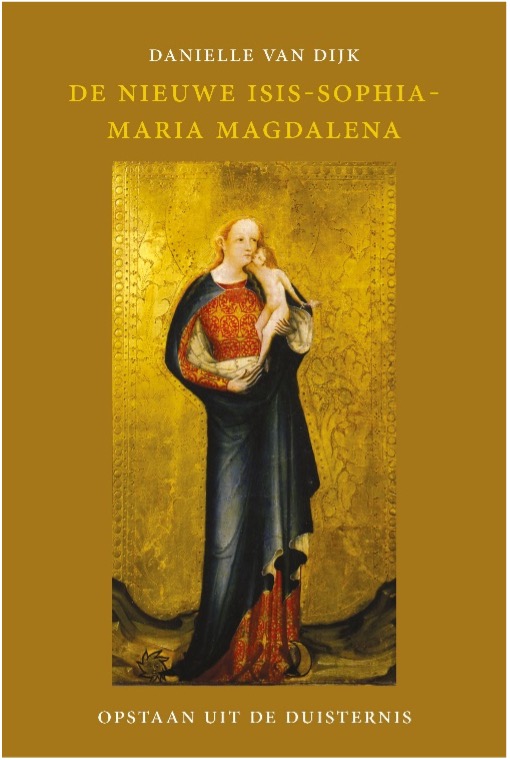 de nieuwe isis sophia maria magdalena 1